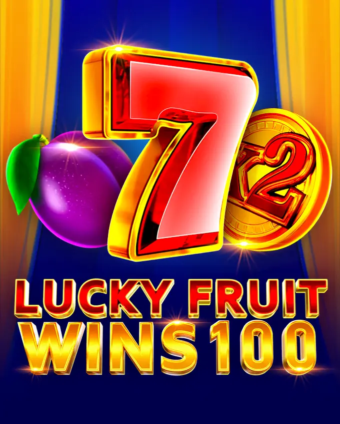Lucky Fruit Wins 100